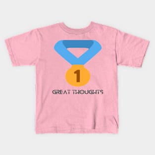 Great Thought Kids T-Shirt